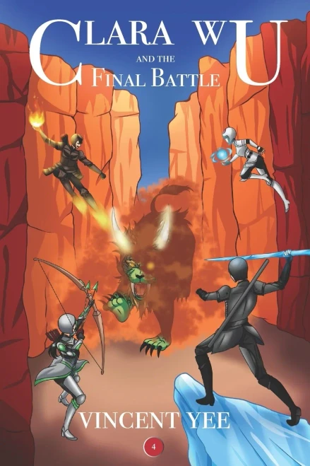 Clara Wu and the Final Battle: Book Four (Clara Wu Books)