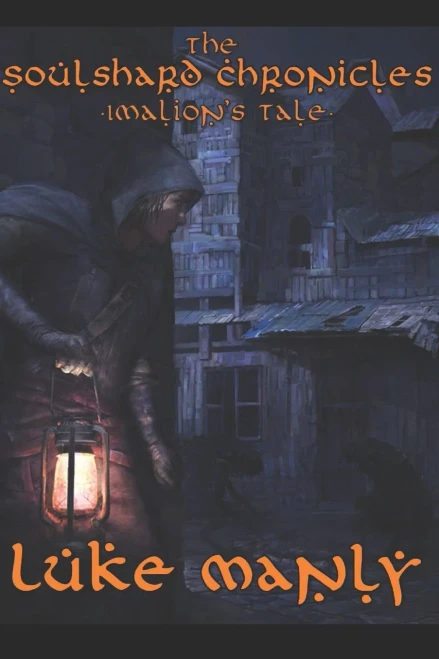 The Soulshard Chronicles - Imalion's Tale
