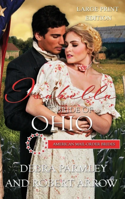 Isabella Bride of Ohio, American Mail Order Bride (American Mail Order Brides)