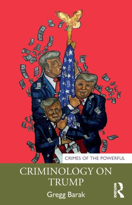 Criminology on Trump (Crimes of the Powerful)