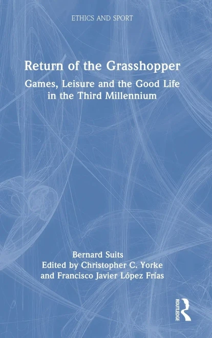 Return of the Grasshopper (Ethics and Sport)