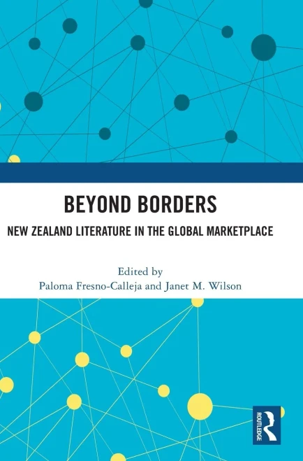Beyond Borders: New Zealand Literature in the Global Marketplace
