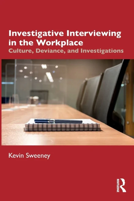 Investigative Interviewing in the Workplace