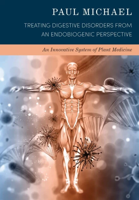 Treating Digestive Disorders from an Endobiogenic Perspective: An Innovative System of Plant Healing