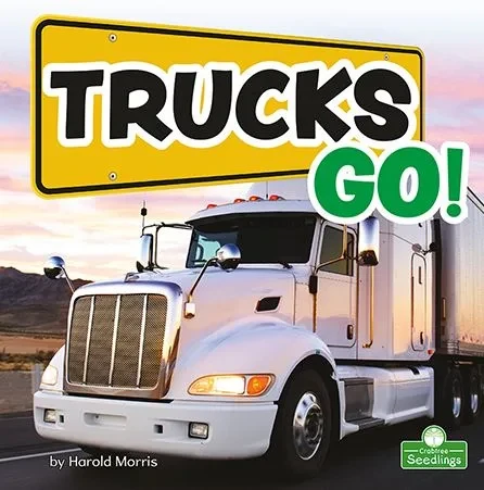 Trucks Go! (Paperback)