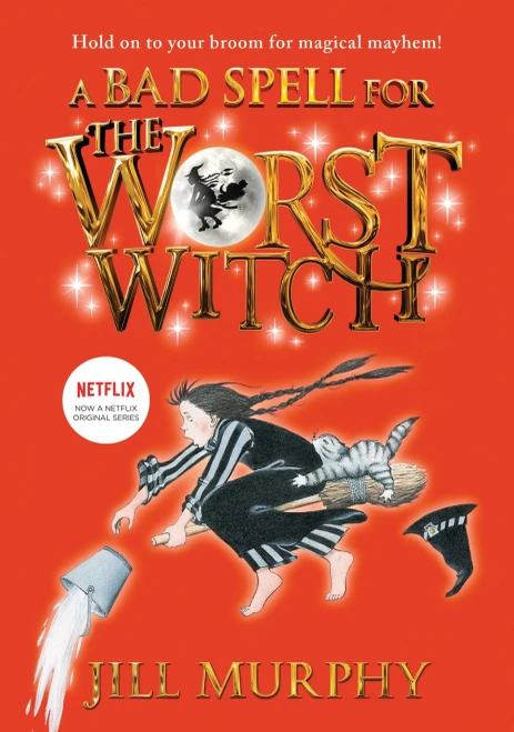 A Bad Spell for the Worst Witch (The Worst Witch, 3)