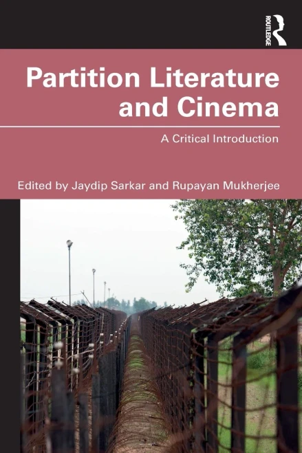 Partition Literature and Cinema: A Critical Introduction - 9780367492748