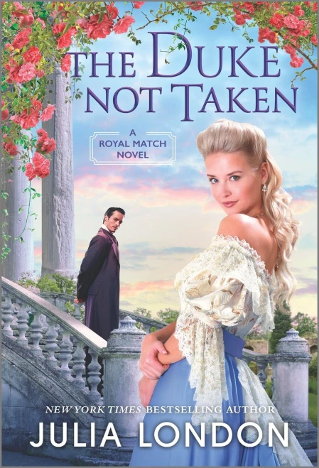 The Duke Not Taken: A Historical Romance (A Royal Match, 2)