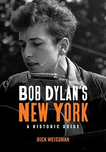 Bob Dylan's New York (Excelsior Editions)