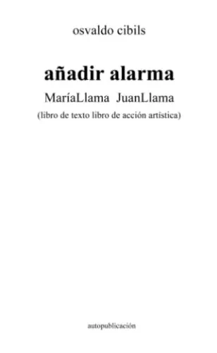 añadir alarma MaríaLlama JuanLlama: (libro de texto libro de acción artística) (Spanish Edition)