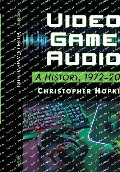 Video Game Audio: A History, 1972-2020