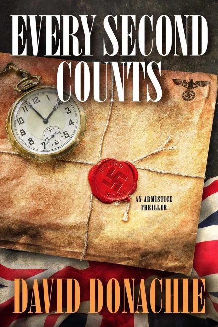 Every Second Counts: An Armistice Thriller