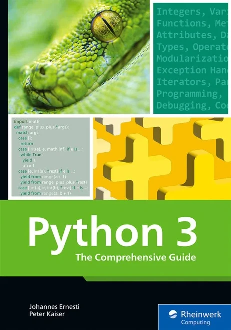 Python 3: The Comprehensive Guide to Hands-On Python Programming
