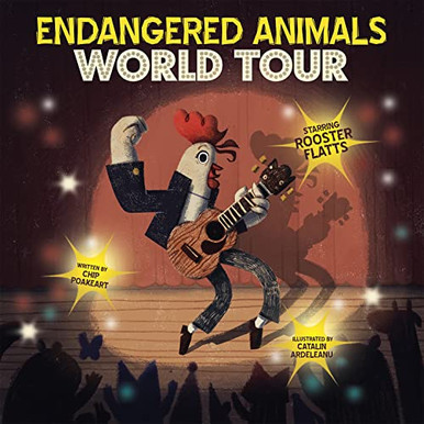 Endangered Animals World Tour: Starring Rooster Flatts