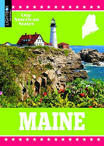 Maine (Our American States)