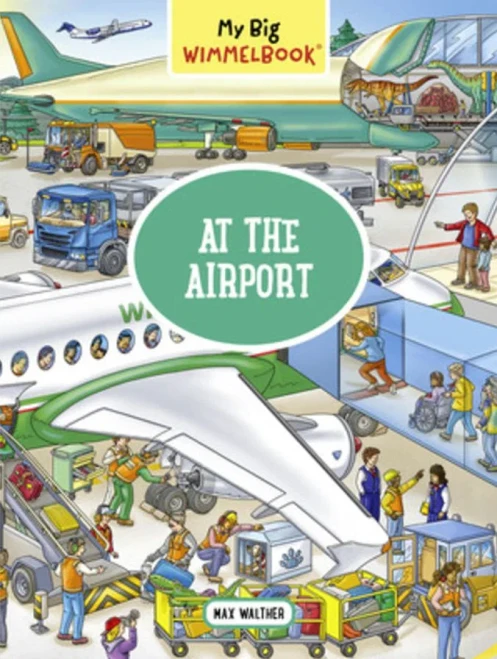 My Big Wimmelbook?At the Airport (My Big Wimmelbooks)