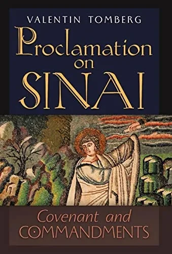 Proclamation on Sinai: Covenant and Commandments