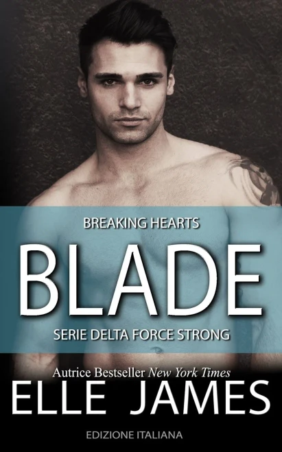 Blade: Breaking Hearts (Italian Edition)