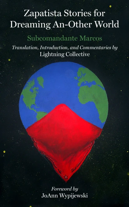 Zapatista Stories for Dreaming An Other World (Kairos)
