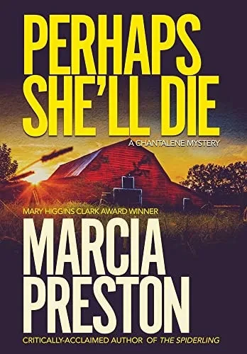 Perhaps She'll Die (Chantalene Mysteries)