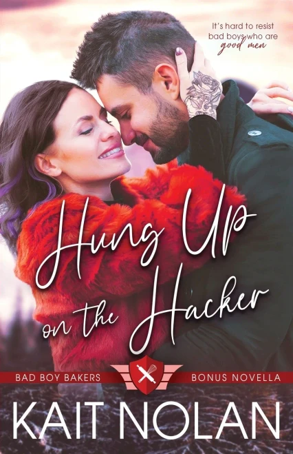 Hung Up on the Hacker (Bad Boy Bakers)