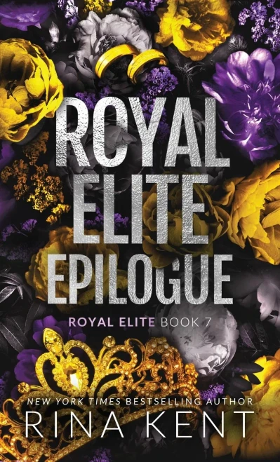 Royal Elite Epilogue: Special Edition Print (Royal Elite Special Edition)