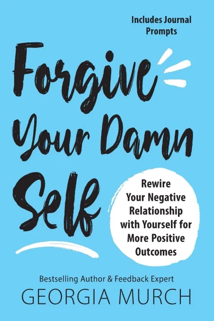 Forgive Your Damn Self (Ignite Reads)
