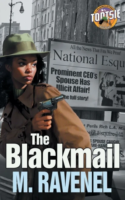 The Blackmail: A Plainclothes Tootsie Mystery (2) (The Plainclothes Tootsie Mysteries)