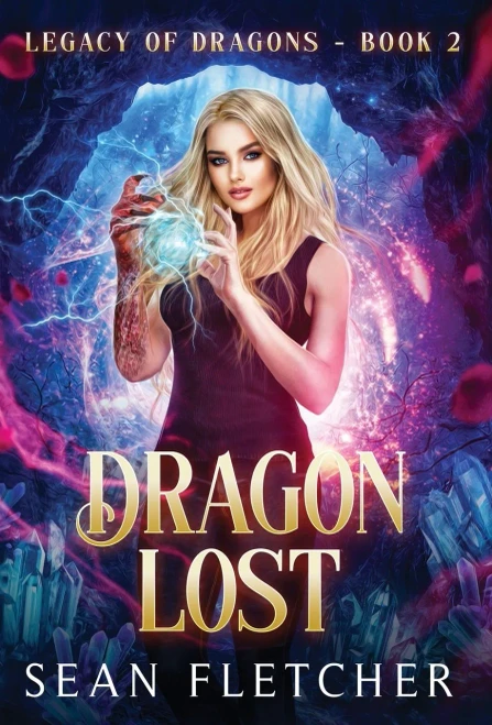Dragon Lost (Legacy of Dragon Book Two) (2) (Legacy of Dragons)