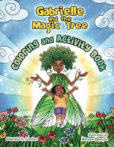 Gabrielle and the Magic Tree: Coloring and Activity Book