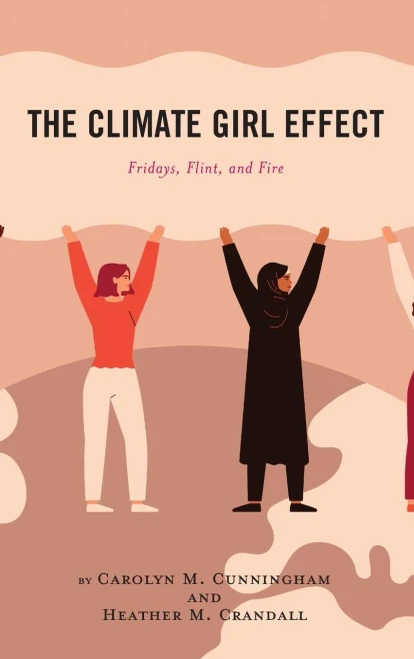The Climate Girl Effect: Fridays, Flint, and Fire (Communicating Gender)