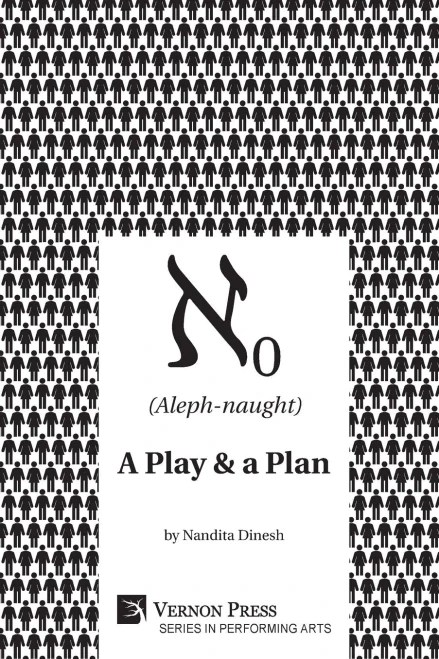 (Aleph-naught): A play & a plan (Performing Arts)