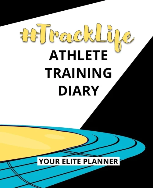 #TrackLife  Athlete Training Diary: Your Elite Planner