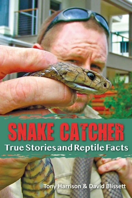Snake Catcher: True Stories and Reptile Facts