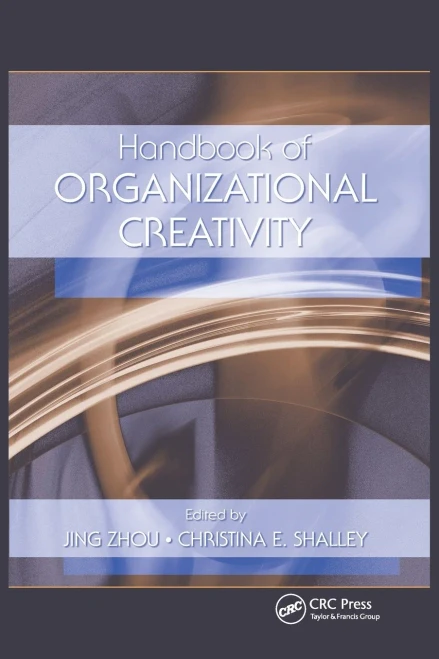 Handbook of Organizational Creativity