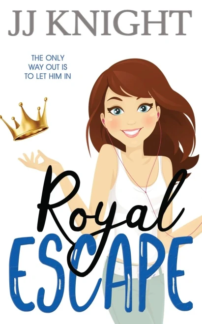 Royal Escape: A Romantic Comedy (Royally Pickled)