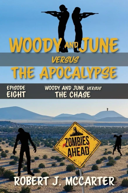 Woody and June versus the Chase (Woody and June Versus the Apocalypse)