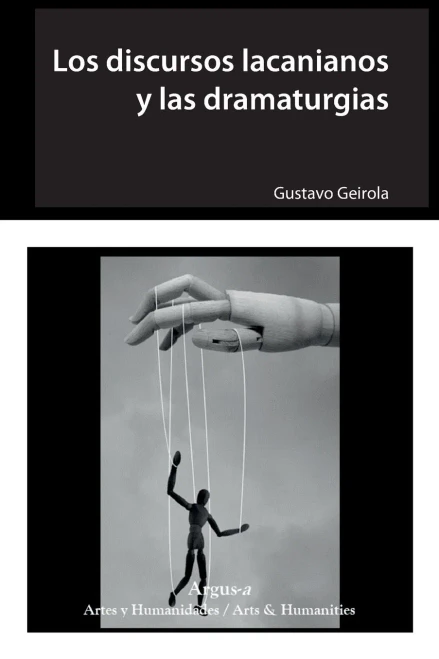 Los discursos lacanianos y las dramaturgias (Spanish Edition)