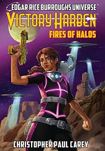 Victory Harben: Fires of Halos (Edgar Rice Burroughs Universe)
