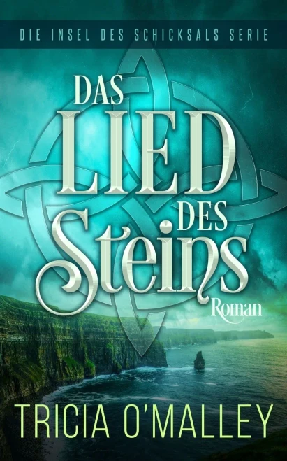 Das Lied des Steins (Die Insel des Schicksals Serie) (German Edition)