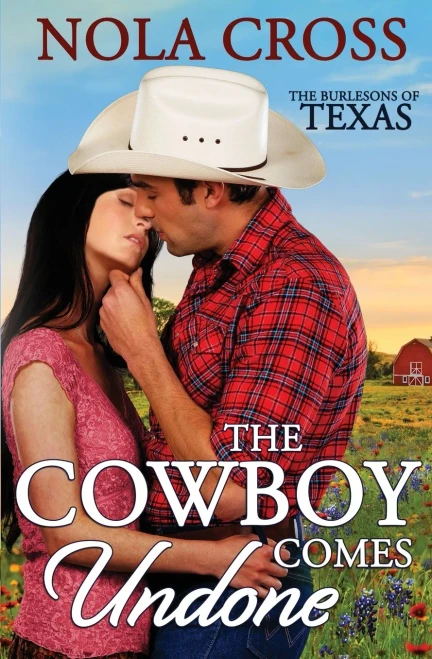 The Cowboy Comes Undone (The Burlesons of Texas)
