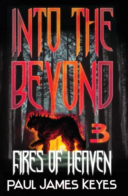 Fires of Heaven (Into the Beyond)