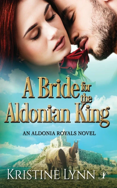 A Bride for the Aldonian King (An Aldonia Royals Novel)