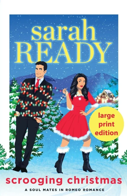 Scrooging Christmas (7) (Soul Mates in Romeo Romance)