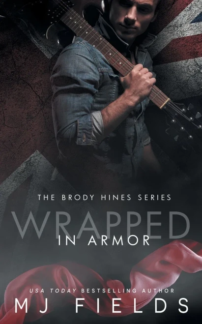 Wrapped In Armor (The Brody Hines series)