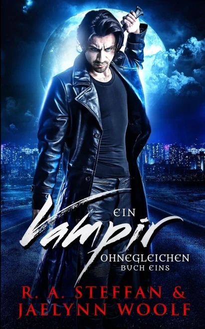 Ein Vampir Ohnegleichen: Buch Eins (German Edition)