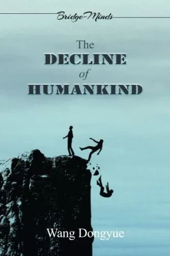 The Decline of Humankind: (2nd Edition)
