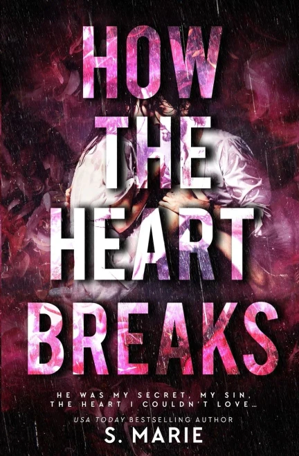 How The Heart Breaks