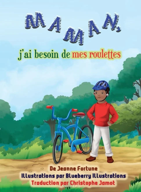 Maman, j'ai besoin de mes roulettes (French Edition)