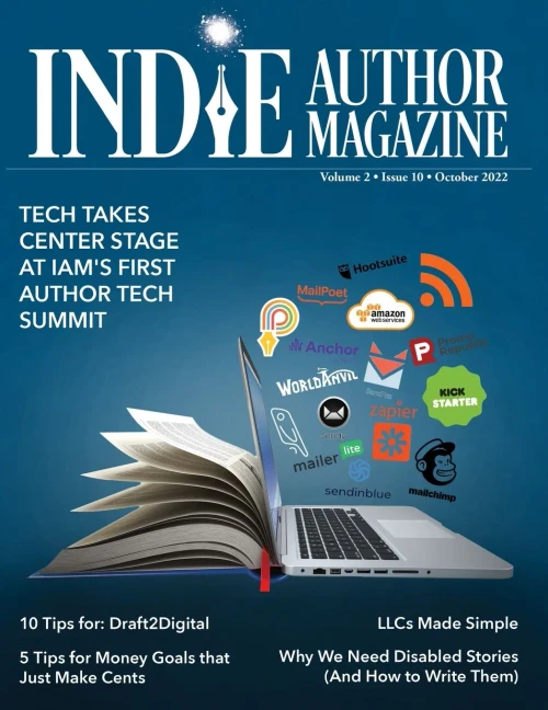 Indie Author Magazine Featuring the Author Tech Summit: The Finances of Self-Publishing, Money Management, Indie Publishing LLCs, and How to Grow Your Book Business